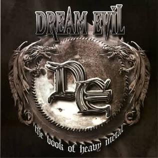 <i>The Book of Heavy Metal</i> 2004 studio album by Dream Evil