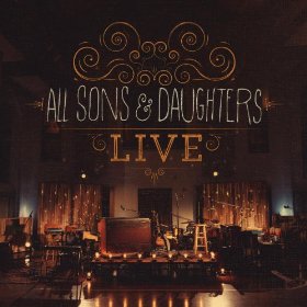 <i>Live</i> (All Sons & Daughters album) 2013 live album by All Sons & Daughters