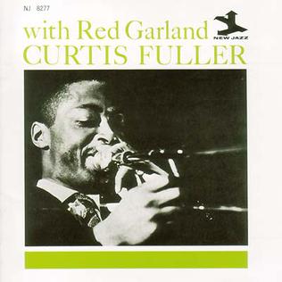 <i>Curtis Fuller with Red Garland</i> 1963 studio album by Curtis Fuller with Red Garland
