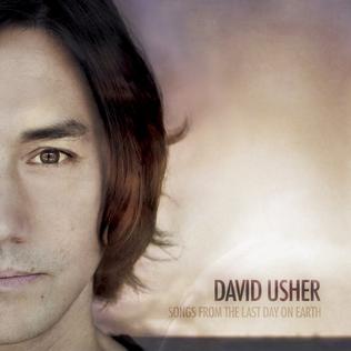 <i>Songs from the Last Day on Earth</i> 2012 studio album by David Usher