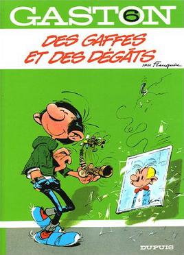 <i>Des gaffes et des dégâts</i>