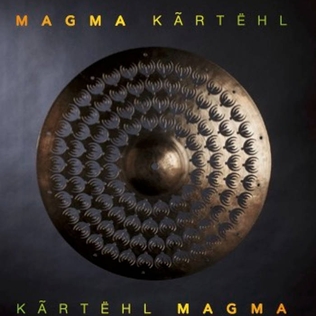 <i>Kartëhl</i> 2022 studio album by Magma