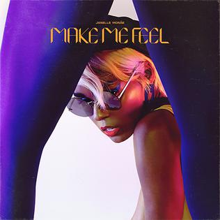 Make Me Feel (Janelle Monáe song) 2018 single by Janelle Monáe