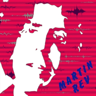 <i>Martin Rev</i> (album) 1980 studio album