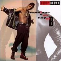 <i>Remixes in the Key of B</i> 1993 remix album by Bobby Brown