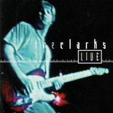 <i>Live</i> (The Clarks album) 1998 live album by The Clarks