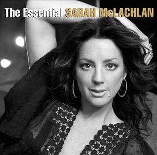 <i>The Essential</i> (Sarah McLachlan album) 2013 compilation album by Sarah McLachlan