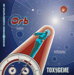 <span class="mw-page-title-main">Toxygene</span> 1997 single by the Orb