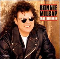 <i>True Believer</i> (Ronnie Milsap album) 1993 studio album by Ronnie Milsap