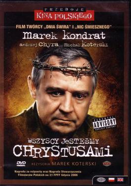 <i>Were All Christs</i> 2006 Polish comedy-drama film