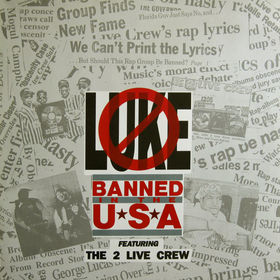 <span class="mw-page-title-main">Banned in the U.S.A. (song)</span> 1990 single by 2 Live Crew