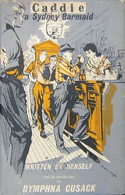 <i>Caddie, A Sydney Barmaid</i>