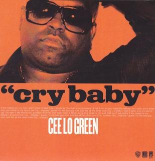 <span class="mw-page-title-main">Cry Baby (Cee Lo Green song)</span> 2011 single by Cee Lo Green