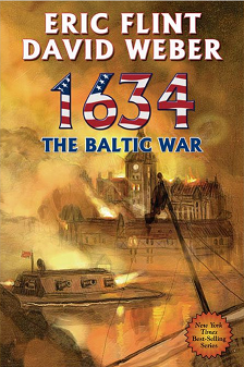 <i>1634: The Baltic War</i> 2007 novel by David Weber and Eric Flint