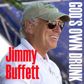 Gods Own Drunk 2011 single by Jimmy Buffett