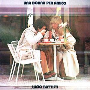<i>Una donna per amico</i> 1978 studio album by Lucio Battisti