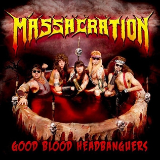 <i>Good Blood Headbanguers</i> 2009 studio album by Massacration