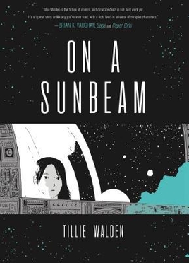 <i>On a Sunbeam</i> Science fiction webcomic and graphic novel