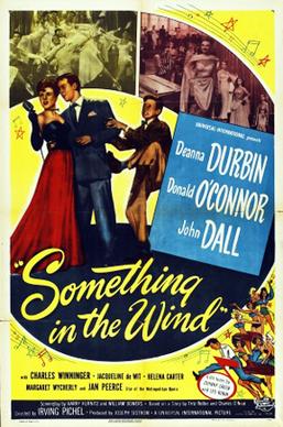 <i>Something in the Wind</i> 1947 film by Irving Pichel