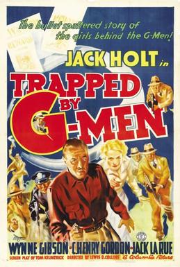 <i>Trapped by G-Men</i> 1937 film by Lewis D. Collins