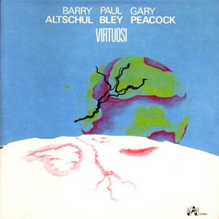 <i>Virtuosi</i> (album) 1976 studio album by Barry Altschul, Paul Bley & Gary Peacock