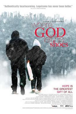 <i>Where God Left His Shoes</i> 2007 American film