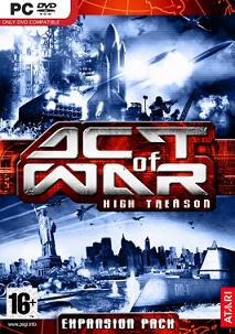 <i>Act of War: High Treason</i> Expansion pack for Act of War: Direct Action