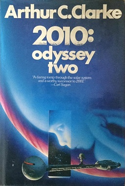 <i>2010: Odyssey Two</i> 1982 science fiction novel by Arthur C. Clarke