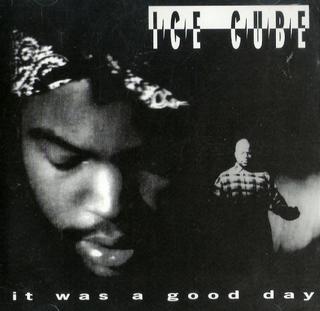 <span class="mw-page-title-main">It Was a Good Day</span> 1993 single by Ice Cube