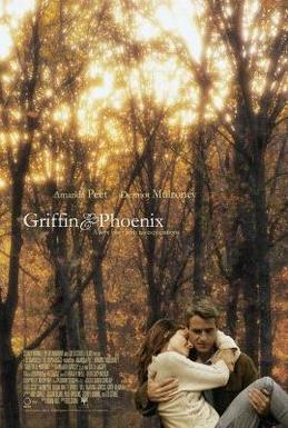 <i>Griffin & Phoenix</i> (2006 film) 2006 American film