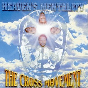 <i>Heavens Mentality</i> 1997 studio album by The Cross Movement