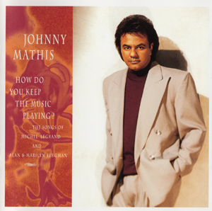 <i>How Do You Keep the Music Playing?</i> (album) album by Johnny Mathis