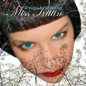 <i>A Bugged Out Mix</i> (Miss Kittin album) 2006 compilation album by Miss Kittin