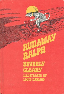 <i>Runaway Ralph</i> Novel by Beverly Cleary