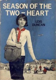 <i>Season of the Two-Heart</i> 1964 novel by Lois Duncan