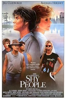 <i>Shy People</i> 1987 film by Andrei Konchalovsky