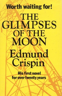 <i>The Glimpses of the Moon</i> (Crispin novel) 1977 novel