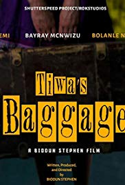 <i>Tiwas Baggage</i> 2017 film by Biodun Stephen