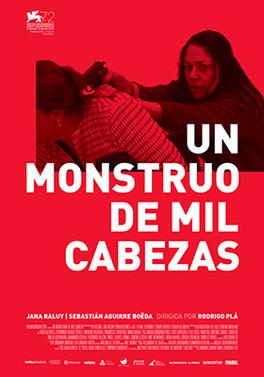 <i>A Monster with a Thousand Heads</i> 2015 Mexican film