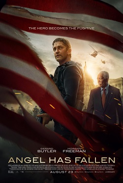 <i>Angel Has Fallen</i> 2019 American action thriller film directed by Ric Roman Waugh