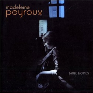 Bare Bones - Madeleine Peyroux