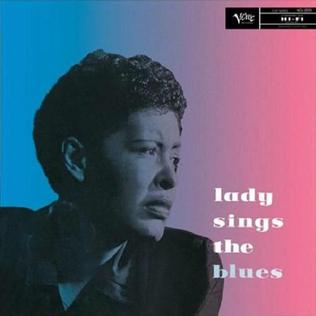 <i>Lady Sings the Blues</i> (Billie Holiday album) 1956 studio album by Billie Holiday