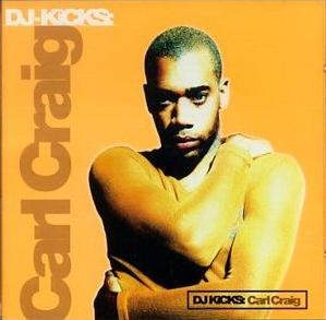 <i>DJ-Kicks: Carl Craig</i> 1996 compilation album by Carl Craig