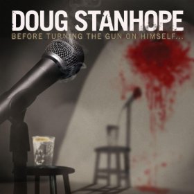 <i>Before Turning the Gun on Himself</i> 2012 live album by Doug Stanhope