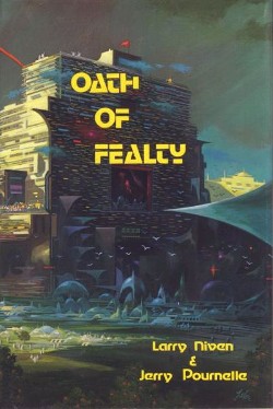 <i>Oath of Fealty</i> (novel) 1981 novel by Larry Niven and Jerry Pournelle