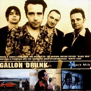 <i>Black Milk</i> (Gallon Drunk album) 1999 studio album by Gallon Drunk