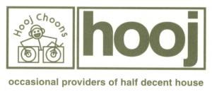 Hooj Choons UK house record label