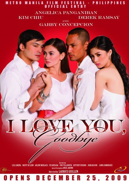 <i>I Love You, Goodbye</i> (film) 2009 Filipino film