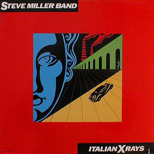 <i>Italian X Rays</i> 1984 studio album by Steve Miller Band