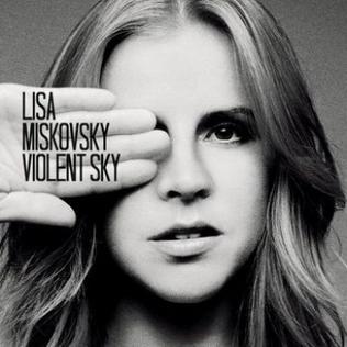 <i>Violent Sky</i> 2011 studio album by Lisa Miskovsky